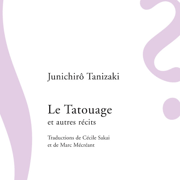 Le tatouage et autres récits - Junichirô Tanizaki ❤