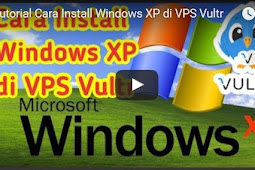 Panduan Cara Install Windows Xp Di Vps Vultr