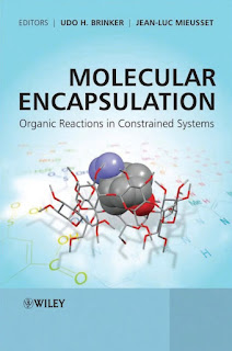 Molecular Encapsulation Organic Reactions in Constrained Systems by Udo H. Brinker PDF
