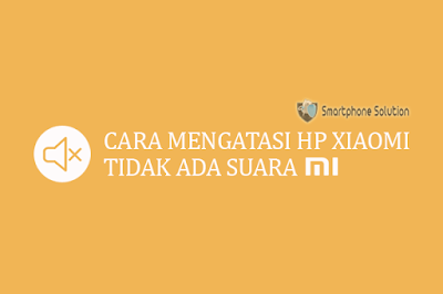 hp xiaomi tidak ada suara