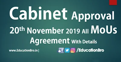 Cabinet Approval 20th November 2019 All MoU and Agreements with Details