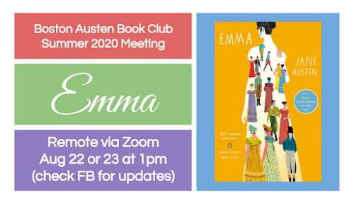 adveristisement for Boston Austen Book Club summer meeting Aug 22 or 23 via Zoom to discuss Emma, cover of Emma with dark pastel background and white lettering