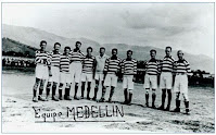 Deportivo INDEPENDIENTE MEDELLÍN - Medellín, Colombia - Temporada 1928 - Ignacio Arriola, Iván Robledo, Hernando Faciolince, Jesús Arriola, Carlos Congote, Cipriano Torres, Gonzalo Londoño, Leonardo Arango, Pedro Justo Berrío y Pedro Arango