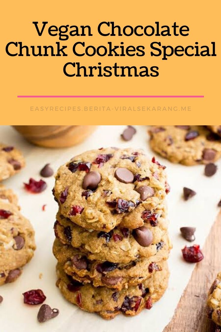 Vegan Chocolate Chunk Cookies Special Christmas | chocolate chip Cookies, peanut butter Cookies, easy Cookies, fall Cookies, Christmas Cookies, snickerdoodle Cookies, nobake Cookies, monster Cookies, oatmeal Cookies, sugar Cookies, #Cookieschocolatechips #Cookiesbaking #Cookieschocolatechips #Cookiespeanutbutter #Cookieschocolatechips #Cookieschocolatechips #Cookiespeanutbutter #Cookiesglutenfree