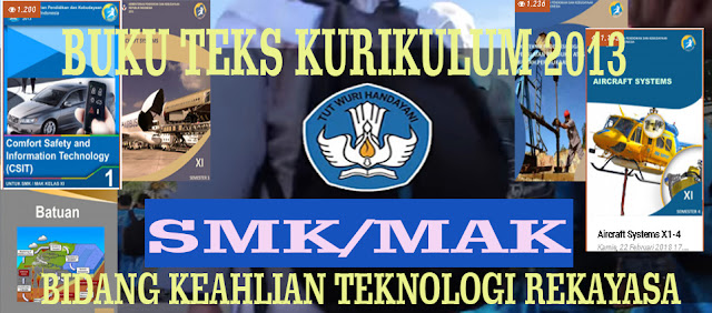 BUKU KURIKULUM 13 SMK BIDANG KEAHLIAN TEKNOLOGI REKAYASA 