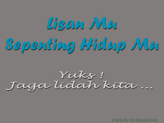 Cara menjaga lisan atau bicara kepada orang lain