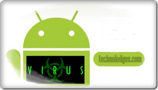 android virus Lindungi Ponsel Android Anda Dari Virus