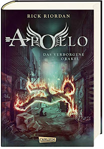 Die Abenteuer des Apollo 1: Das verborgene Orakel: Der erste Band der Bestsellerserie! Für Fantasy-Fans ab 12 (1)