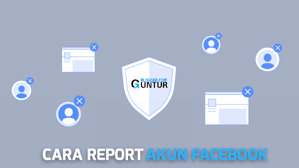 Cara Report Akun Facebook Terbaru 2019