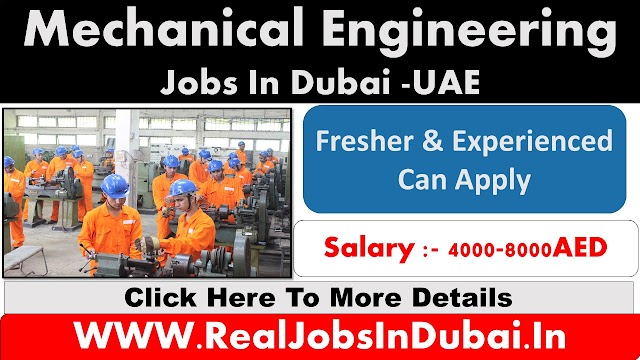 Mechanical Engineering Jobs In Dubai - UAE 2020