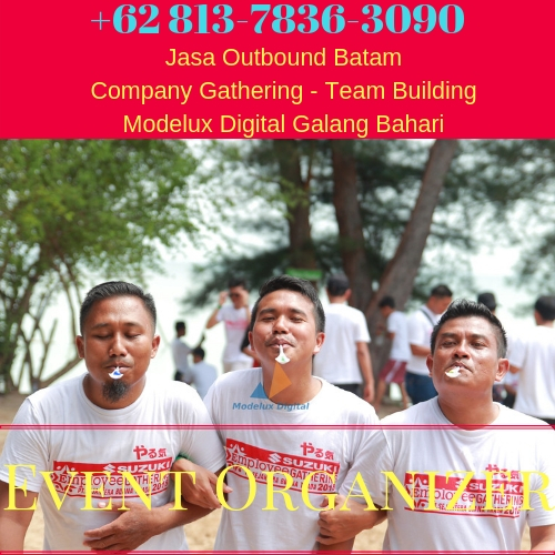 Outbound Batam Jasa Company Gathering Team   Building Perusahaan
