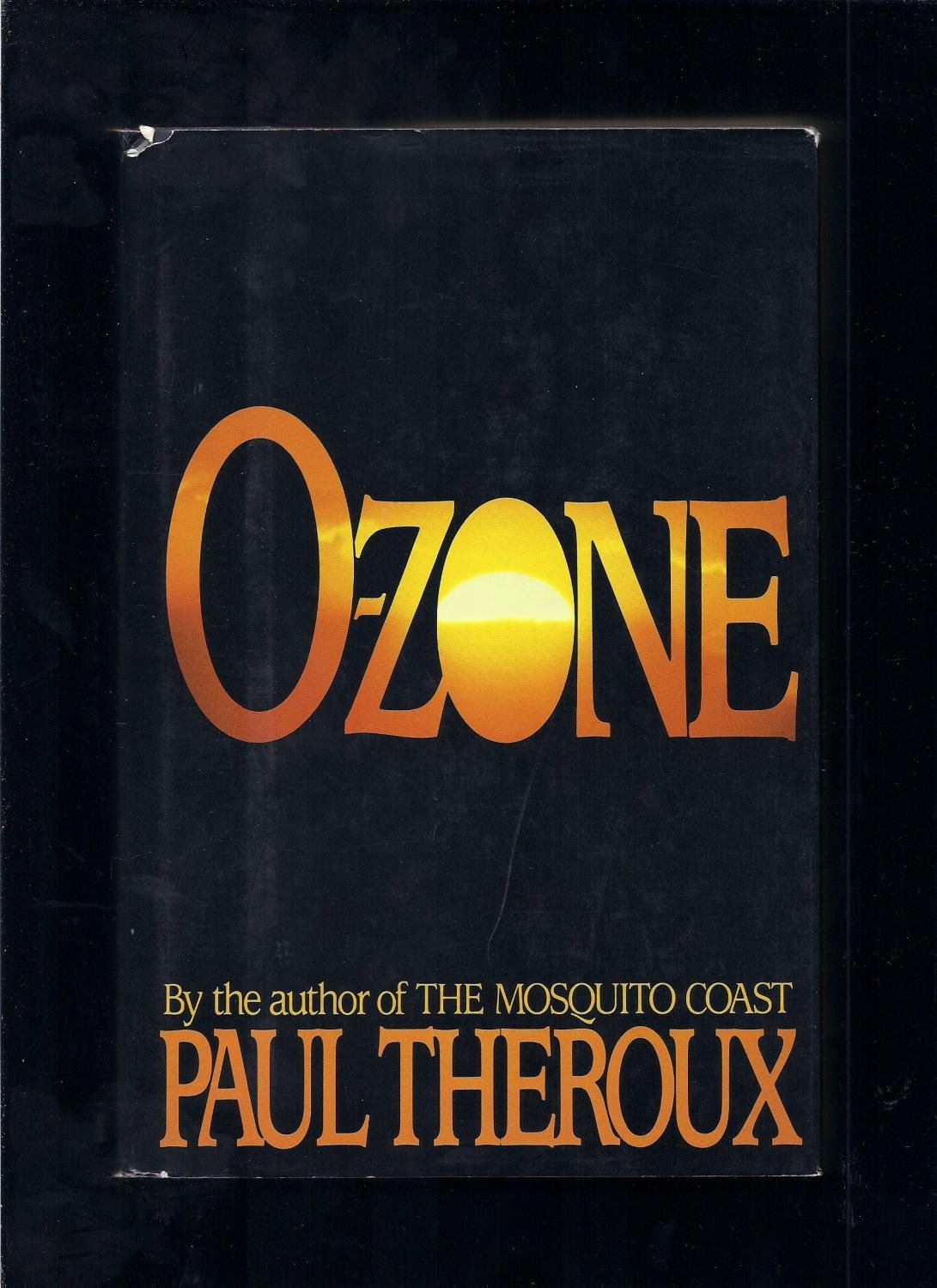 O-Zone by Paul Theroux