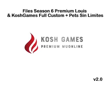 Files Season 6 Premium Louis & KoshGames Full Custom + Pets Sin Limites v2.0