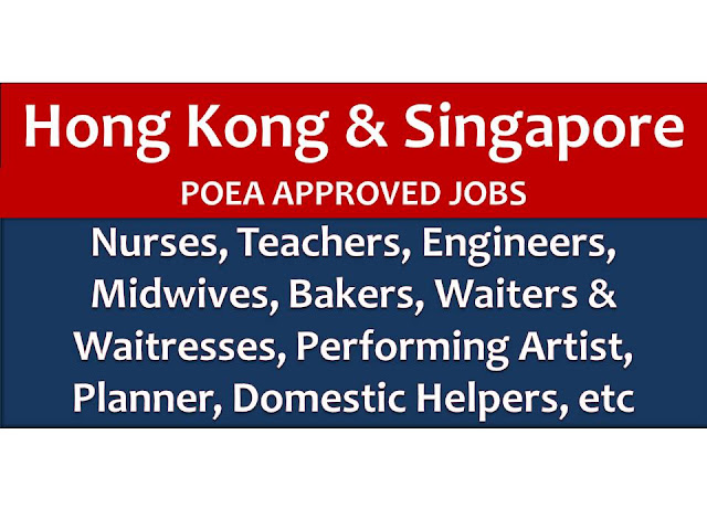 The following are jobs approved by POEA for deployment to Singapore and Hong  Kong. Job applicants may contact the recruitment agency assigned to inquire for further information or to apply online for the job.  We are not affiliated to any of these recruitment agencies.   As per POEA, there should be no placement fee for domestic workers and seafarers. For jobs that are not exempted on placement fee, the placement fee should not exceed the one month equivalent of salary offered for the job. We encourage job applicant to report to POEA any violation on this rule.