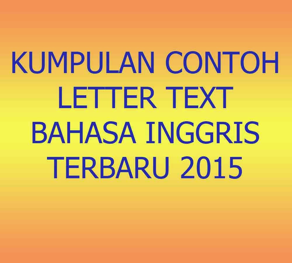 Kumpulan Contoh Letter Text Bahasa Inggris Terbaru 2015 