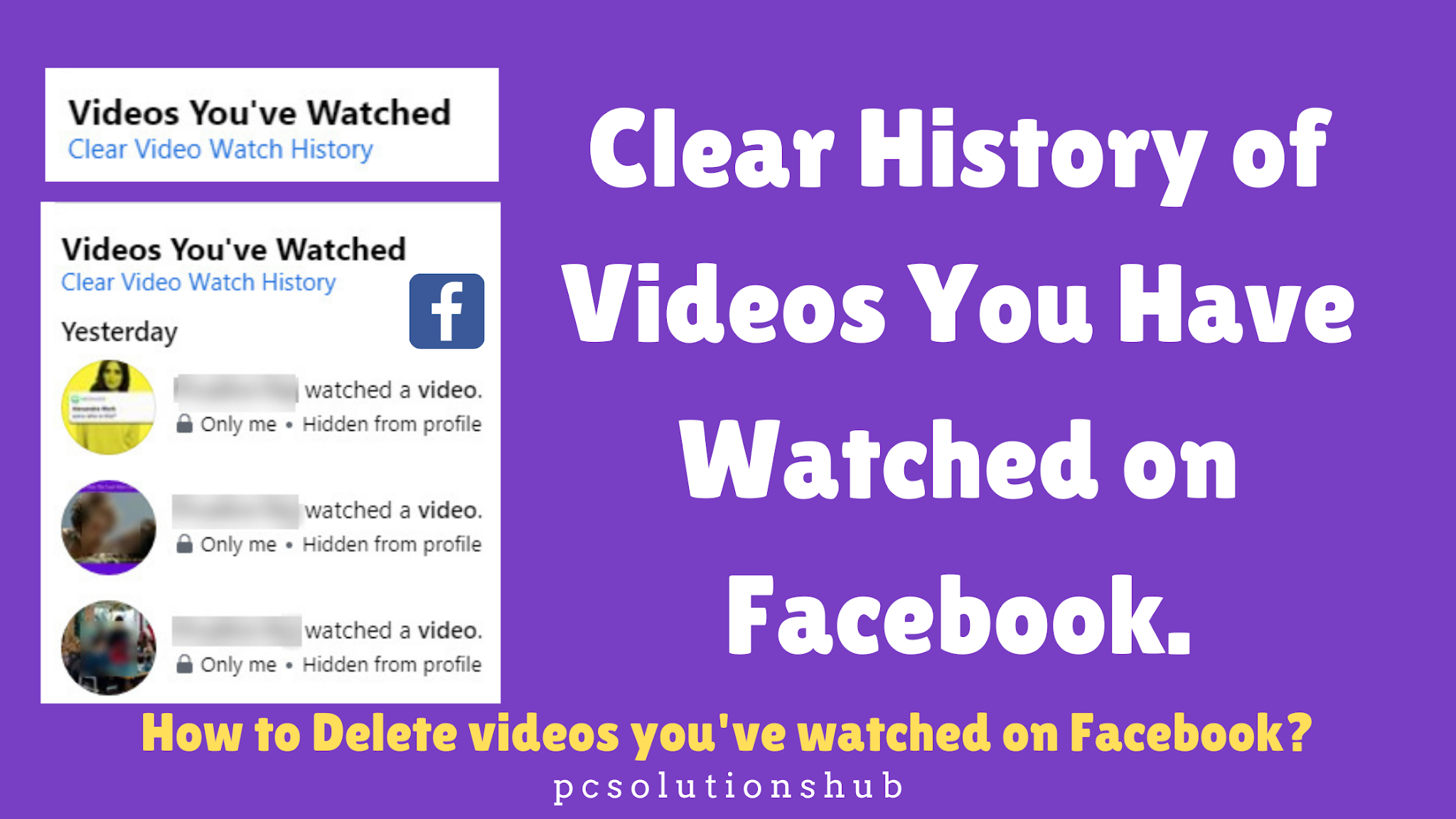 How to Delete videos you've watched on Facebook?