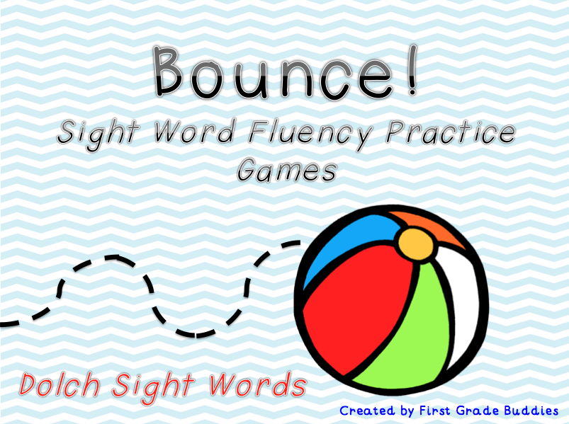 http://www.teacherspayteachers.com/Product/Sight-Word-Fluency-Game-Bounce-687953