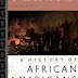 To Make Our World Anew: Volume I: A History of African Americans to 1880 by Robin D. G. Kelley and Earl Lewis