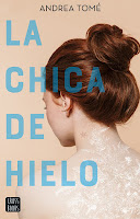 La chica de hielo - Andrea Tomé