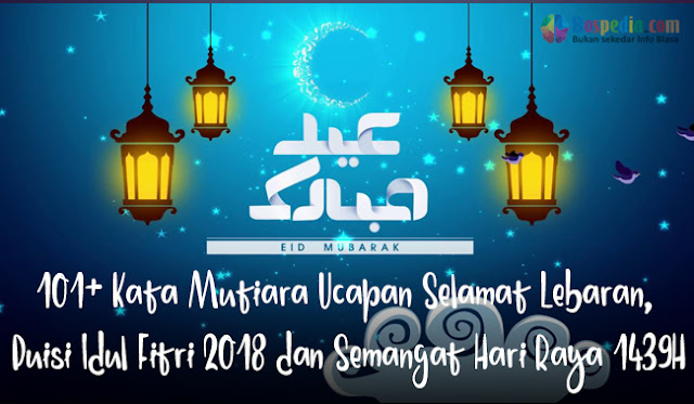 101+ Kata Mutiara Ucapan Selamat Lebaran, Puisi Idul Fitri 