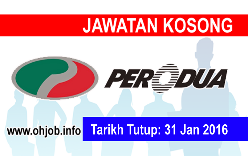 Jawatan Kosong Perusahaan Otomobil Kedua (PERODUA) (31 