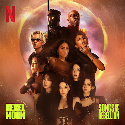 Rebel Moon Songs Of The Rebellion Soundtrack