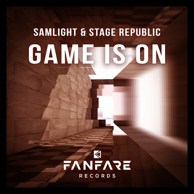 Samlight & Stage Republic - Game Is On (Extended Mix)