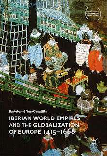 Iberian World Empires and the Globalization of Europe 1415–1668