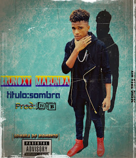 BAIXAR MP3 | Brunoxy Mabunda- Sombra | 2017