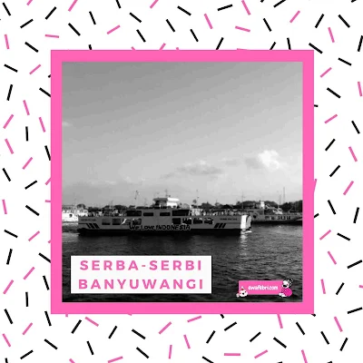 serba serbi banyuwangi