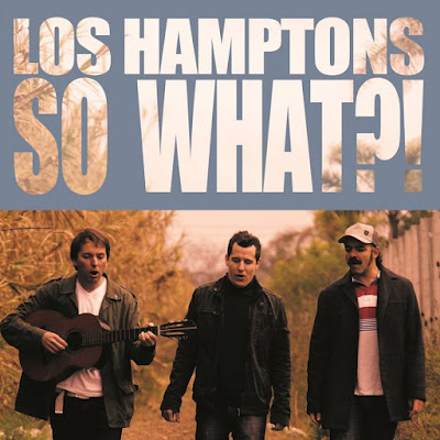 LOS HAMPTONS - So What?! (2016)