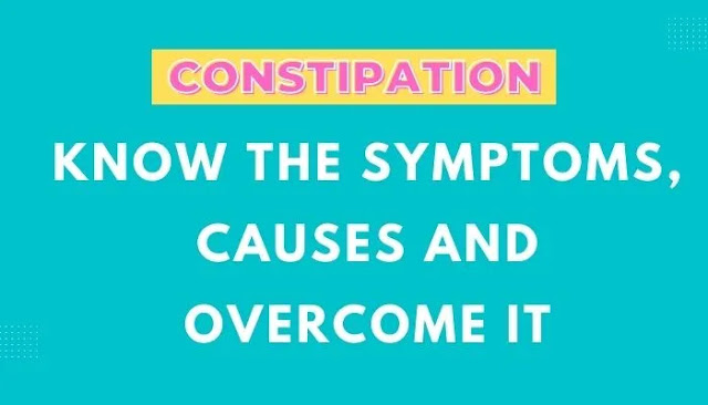 Constipation: Know the symptoms