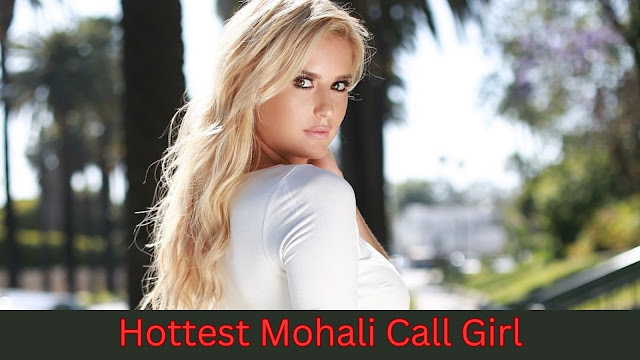 Hottest Mohali Call Girl