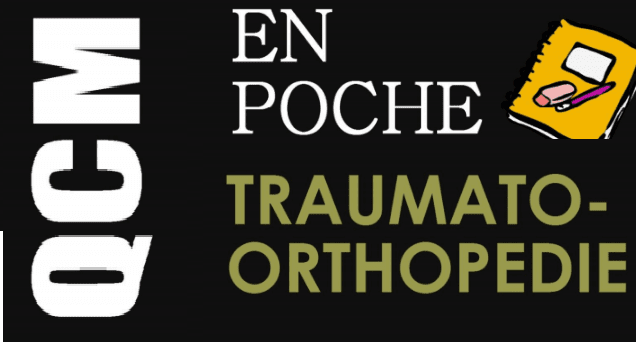 QCM En Poche de Traumatologie Orthopédie PDF