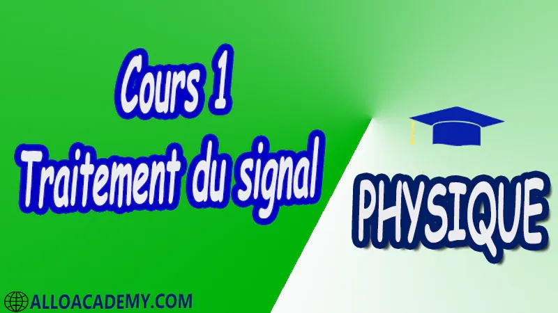 Cours 1 Traitement du signal pdf Analyse de Fourier transformée et série de Fourier Energie et puissance d’un signal DSP Convolution et filtrage des signaux Echantillonnage et numérisation des signaux Introduction au traitement numérique du signal Signaux et processus aléatoires Traitement du signal analogique Traitement du signal discret Traitement du signal aléatoire Traitement de la Parole Analyse Temps-Fréquence Information et Codage Compression de Signaux