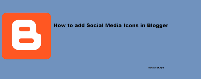 How to add Social Media Icons in Blogger