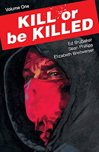 Kill or Be Killed Volume 1