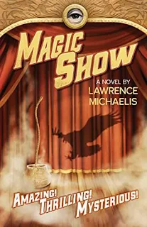 Magic Show - A Psychological Thriller book sale promotion Lawrence Michaelis