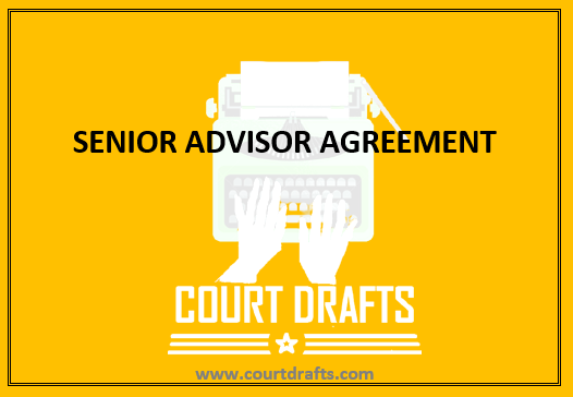 SENIOR ADVISOR AGREEMENT