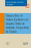 MANUSCRITOS DE OUTROS ESCRITORES NOS ARQUIVOS DE MÁRIO DE ANDRADE . ebooklivro.blogspot.com  -