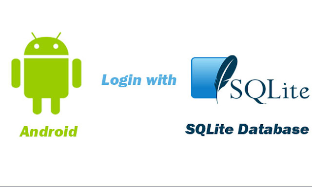 Android Login with SQLite Database Tutorial