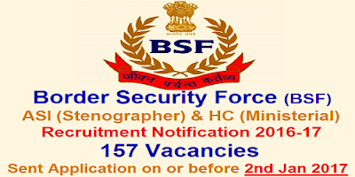 BSF ASI (Steno) & HC (Mini) Recruitment 2016-17