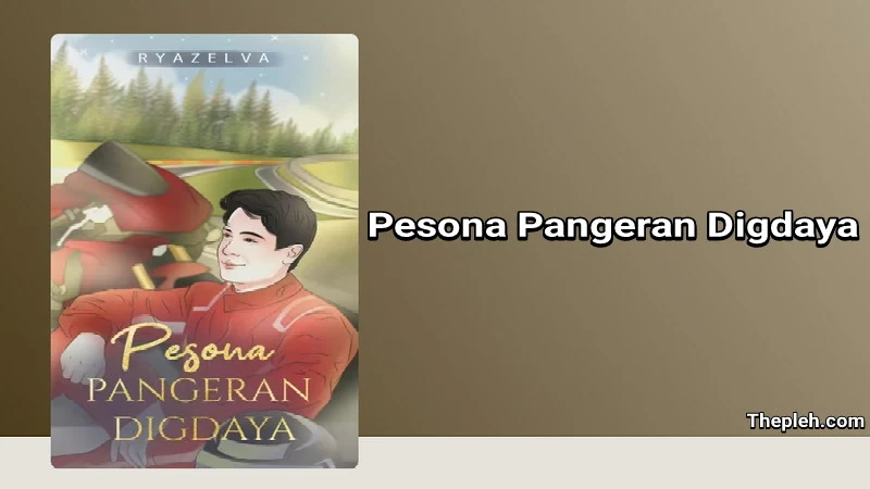 Novel Pesona Pangeran Digdaya Gratis