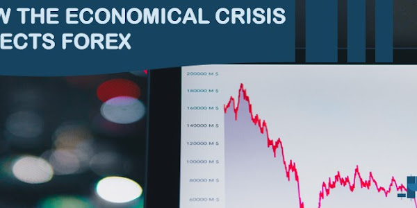 How The Economical Crisis Affects Forex