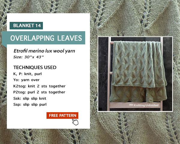 Overlapping Leaves Lace Blanket Free Pattern. Size 30"x43". Etrofil merino lux wool yarn.