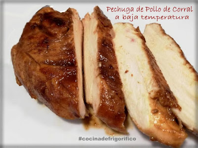 Pechuga de pollo de corral a baja temperatura #cocinadefrigorifico