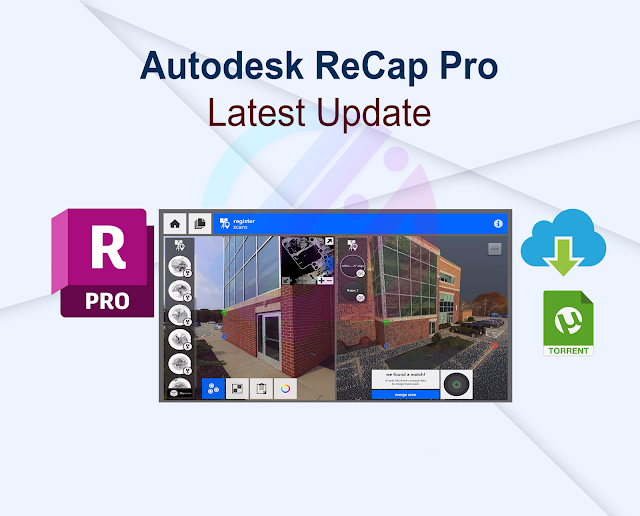 Autodesk ReCap Pro 2024 (x64) Pre-Activated Latest Update