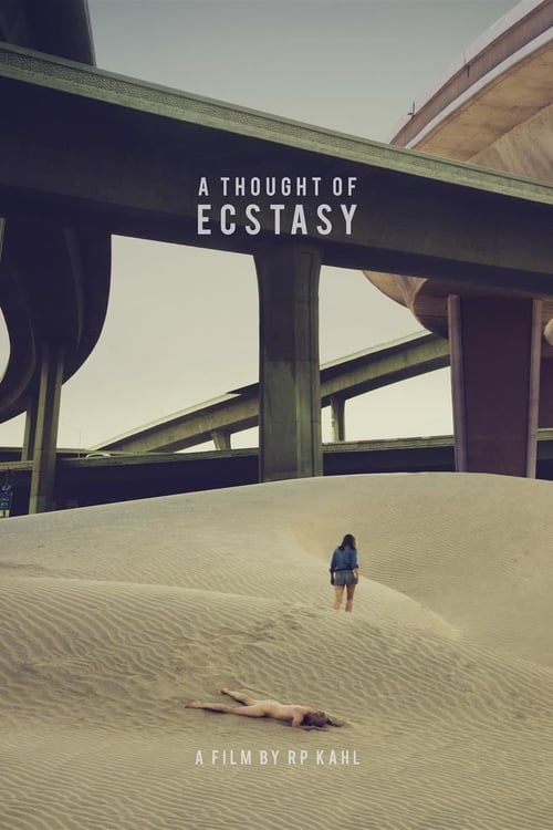 A Thought of Ecstasy 2018 Film Completo Sub ITA