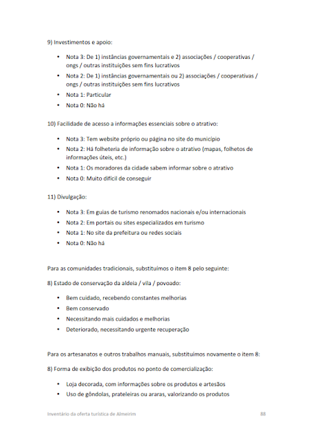 INVENTÁRIO DA OFERTA TURÍSTICA HIERARQUIZAÇÃO DE ATRATIVOS DIAGNÓSTICO DA INFRAESTRUTURA DE TURISMO RELATÓRIO DE OPORTUNIDADES DE NEGÓCIOS 2014.1. -  Hierarquização dos atrativos