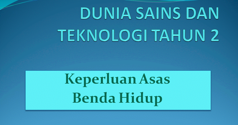 Dunia Sains dan Teknologi (Belajar dengan Ceria): DST 